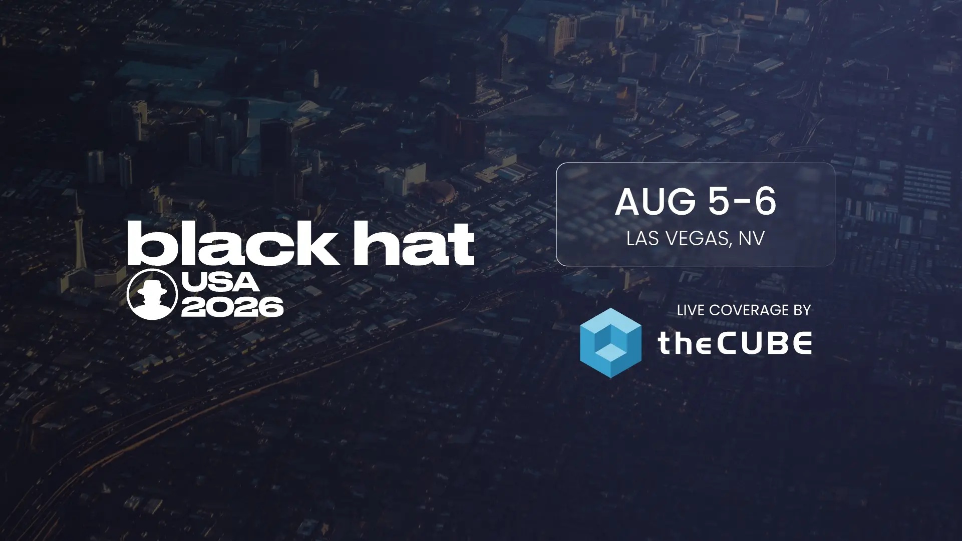 Black Hat USA 2026 puts AI security agents in focus